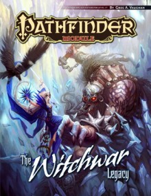 Pathfinder Module: The Witchwar Legacy - Greg A. Vaughan