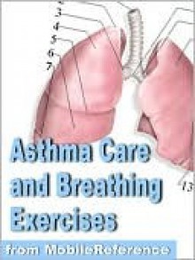 Asthma Care and Breathing Exercises Guide - MobileReference