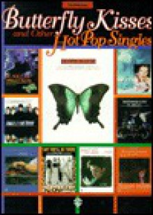 Butterfly Kisses and Other Hot Pop Singles for 1997: Trombone - Carol Cuellar, Zobeida Perez