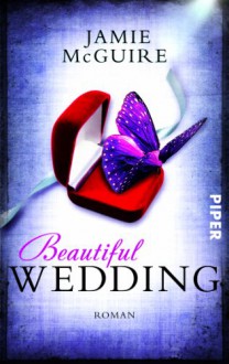 Beautiful Wedding (Beautiful, #2.5) - Jamie McGuire