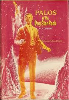 Palos of the Dog Star Pack - John Ulrich Giesy