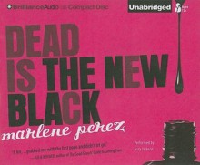 Dead Is the New Black - Marlene Perez, Suzy Jackson