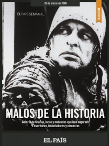 Malos de la historia (Spanish Edition) - El Pais