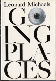 Going Places - Leonard Michaels