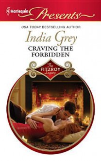 Craving the Forbidden - India Grey