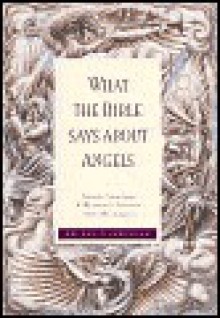 What the Bible Says about Angels - David Jeremiah