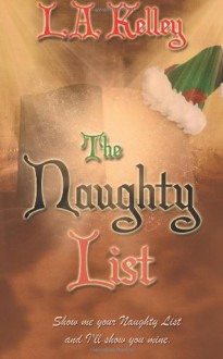 The Naughty List - L.A. Kelley