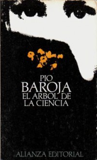 El árbol de la ciencia - Pío Baroja