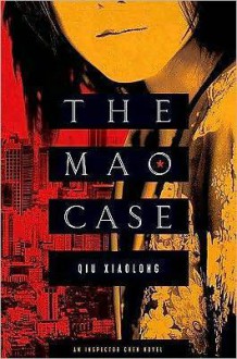 The Mao Case - Qiu Xiaolong