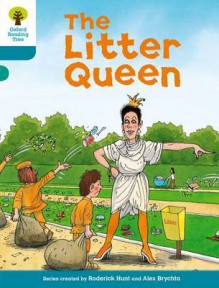 The Litter Queen - Roderick Hunt, Alex Brychta