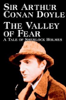 The Valley of Fear - Arthur Conan Doyle