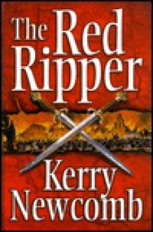 The Red Ripper - Kerry Newcomb