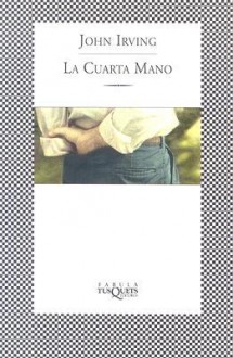 La Cuarta Mano - John Irving