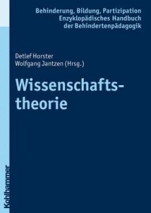 Wissenschaftstheorie - Detlef Horster, Wolfgang Jantzen