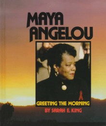 Maya Angelou - Sarah King