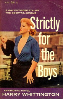 Strictly for the Boys - Harry Whittington