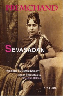 Sevasadan - Munshi Premchand, Snehal Shingavi