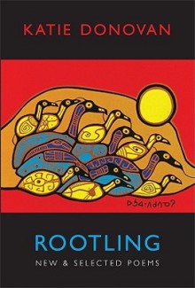 Rootling: New & Selected Poems - Katie Donovan