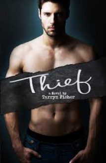 Thief (Love Me With Lies, #3) - Tarryn Fisher