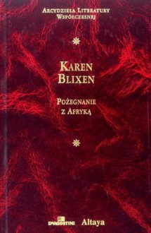 Pożegnanie z Afryką - Karen Blixen