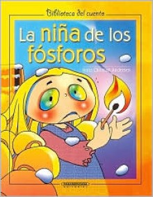 La Nina de los Fosforos - Hans Christian Andersen