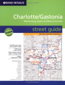 Rand Mc Nally Charlotte/Gastonia 2004 Street Guide: Mecklenburg, Gaston & Cabarrus Counties (Rand Mc Nally Street Guides) - Rand McNally