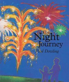 The Night Journey - Paul Dowling