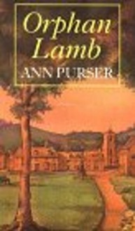 Orphan Lamb - Ann Purser