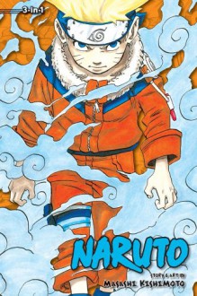 Naruto (3-in-1 Edition), Vol. 1: Includes vols. 1, 2 & 3 - Masashi Kishimoto