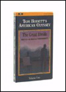 Tom Bodett's American Odyssey (Volume Two): The Great Divide - Tom Bodett