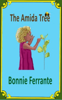 The Amida Tree - Bonnie Ferrante