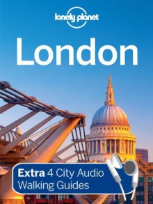 Lonely Planet London Travel Guide - Audio (Kindle Edition with Audio/Video) - Lonely Planet, Damian Harper, Steve Fallon, Emilie Filou