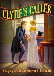 Clytie's Caller - Sharon E. Cathcart
