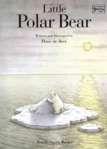 Little Polar Bear - Hans de Beer