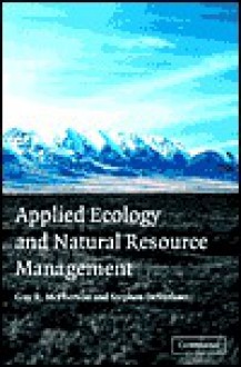 Applied Ecology and Natural Resource Management - Guy R. McPherson, Stephen DeStefano