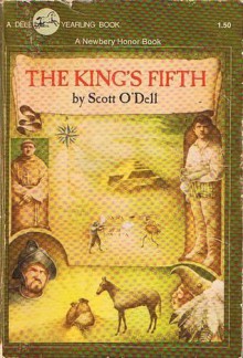 The King's Fifth - Scott O'Dell