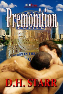 Premonition - D.H. Starr