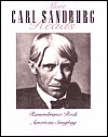 More Carl Sandburg Reads: Remembrance Rock and American Songbag - Carl Sandburg, C.W. Anderson