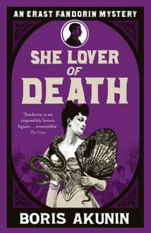 She Lover Of Death - Boris Akunin