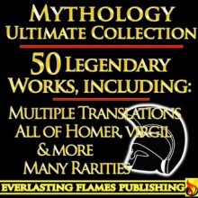 Iliad, Odyssey, Aeneid, Oedipus, Jason and the Argonauts and 50+ Legendary Books: ULTIMATE ROMAN and GREEK MYTHOLOGY COLLECTION - Homer, Ovid, Euripides, Sophocles, Aeschylus, Virgil, Darryl Marks, Alexander Pope, Samuel Butler, Aesop