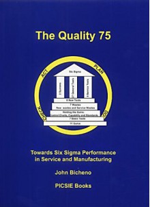 The Quality 75 - John Bicheno