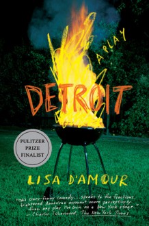 Detroit - Lisa D'Amour