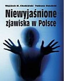 Niewyjaśnione zjawiska w Polsce - Tadeusz Oszubski