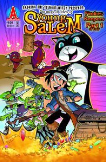 (Sabrina the Teenage Witch Presents:) The Magical Tales of Young Salem Vol. 1 - Ian Flynn, Chad Thomas