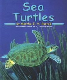 Sea Turtles - Martha E.H. Rustad