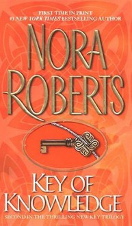 Key of Knowledge - Nora Roberts