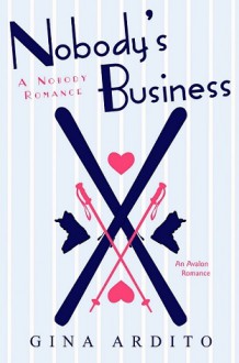 Nobody's Business - Gina Ardito