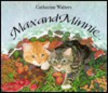 Max and Minnie - Catherine Walters