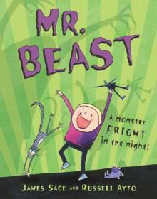 Mr. Beast - James Sage, Russell Ayto