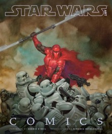 Star Wars Art: Comics - Dennis O'Neil, Virginia Mecklenburg, Lucasfilm Ltd